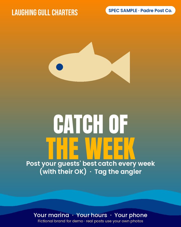 Spec sample post for a fictional Padre Island fishing charter: catch of the week graphic